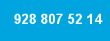 928 807 52 14 928 807 52 14